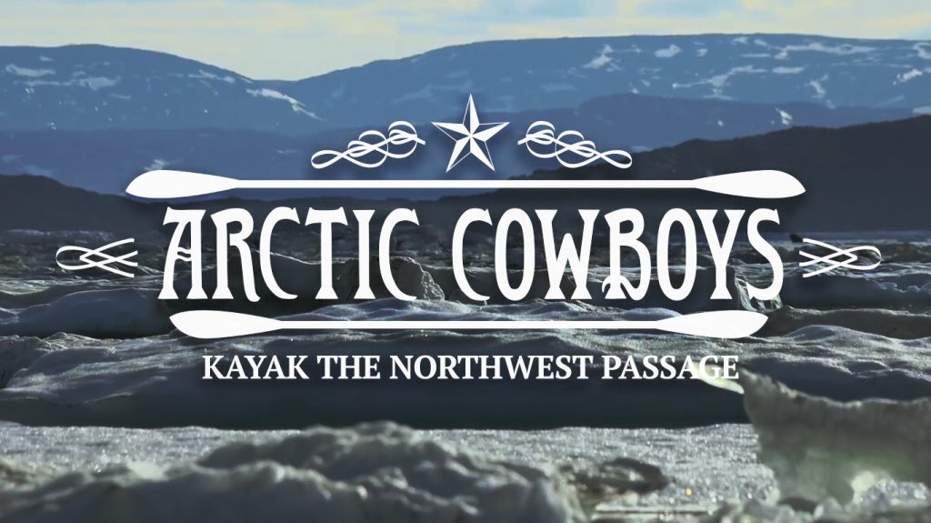 The Arctic Cowboys Northwest Passage